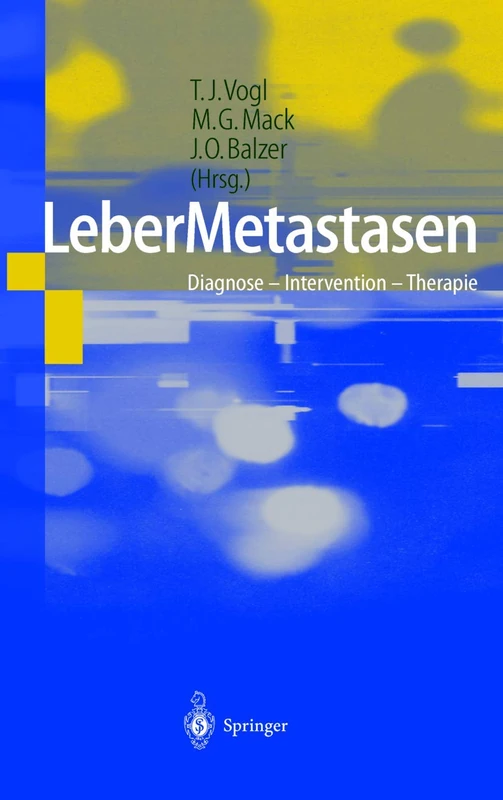 LeberMetastasen: Diagnose ― Intervention ― Therapie - Image 1