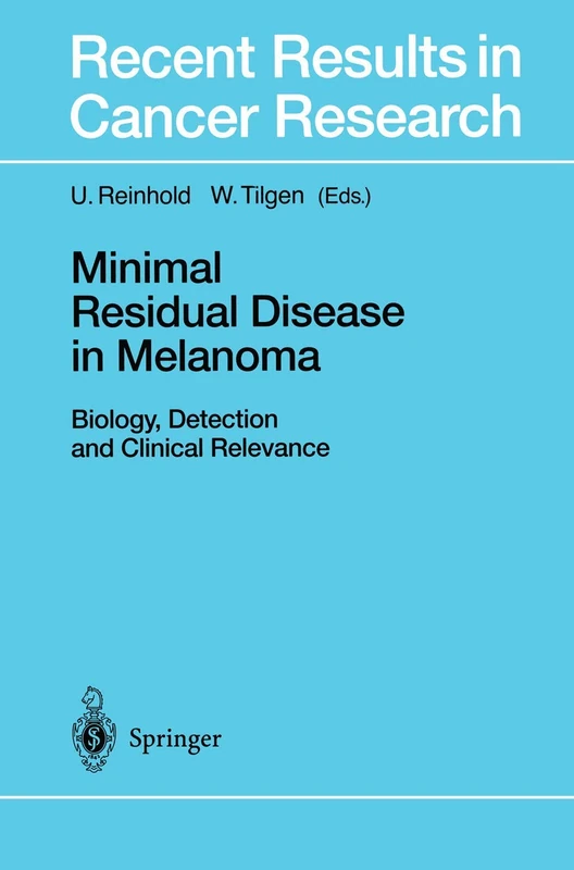 Minimal Residual Disease in Melanoma: Biology, Detection and Clinical Relevance: 158 (Recent Results in Cancer Research, 158) - Image 1