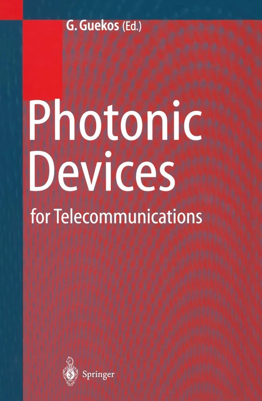 Photonic Devices for Telecommunications: How to Model and Measure