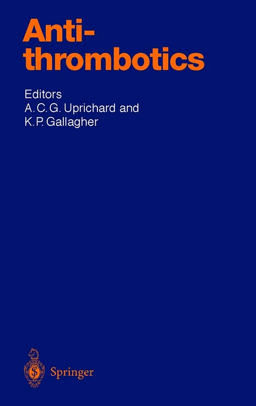 Antithrombotics: 132 (Handbook of Experimental Pharmacology, 132)