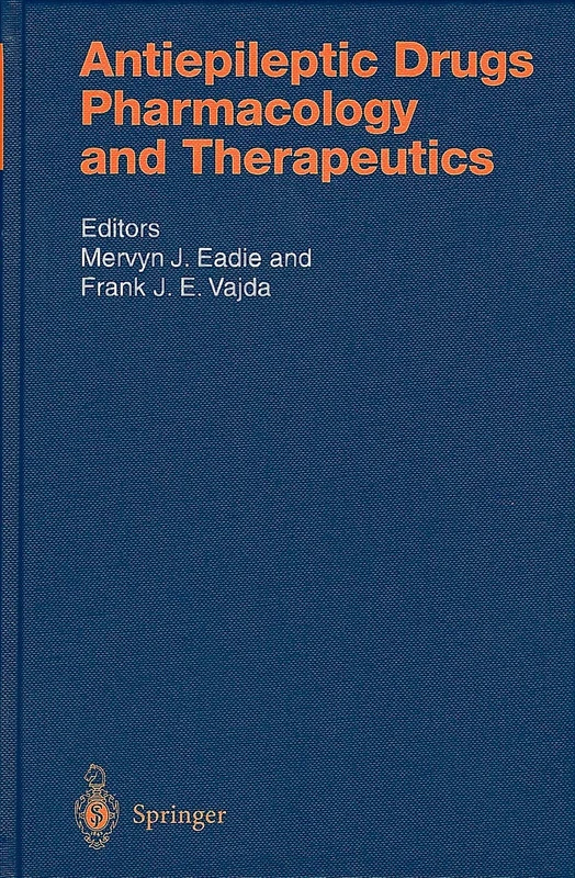 Springer Antiepileptic Drugs: Pharmacology and Therapeutics 138