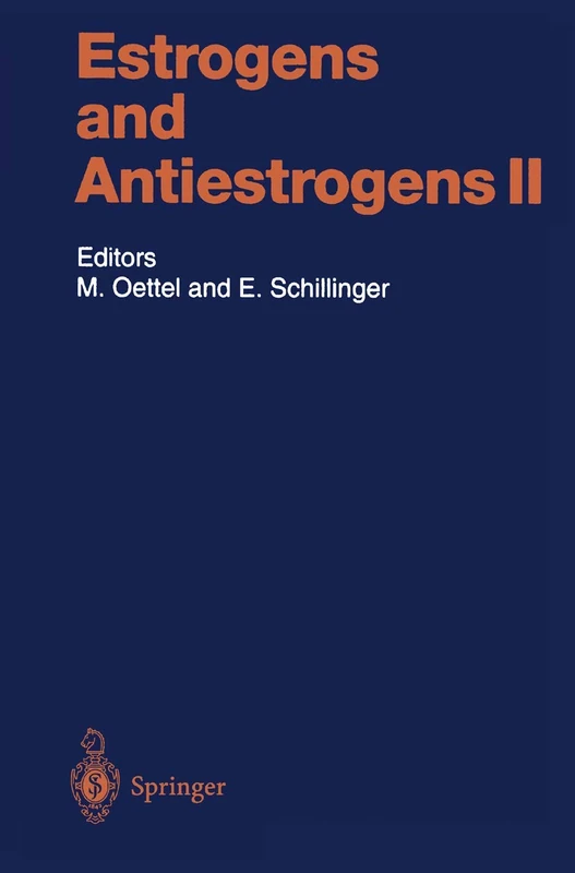 Estrogens and Antiestrogens II: Pharmacology and Clinical Application of Estrogens and Antiestrogen: 135 / 2 (Handbook of Experimental Pharmacology, 135 / 2)