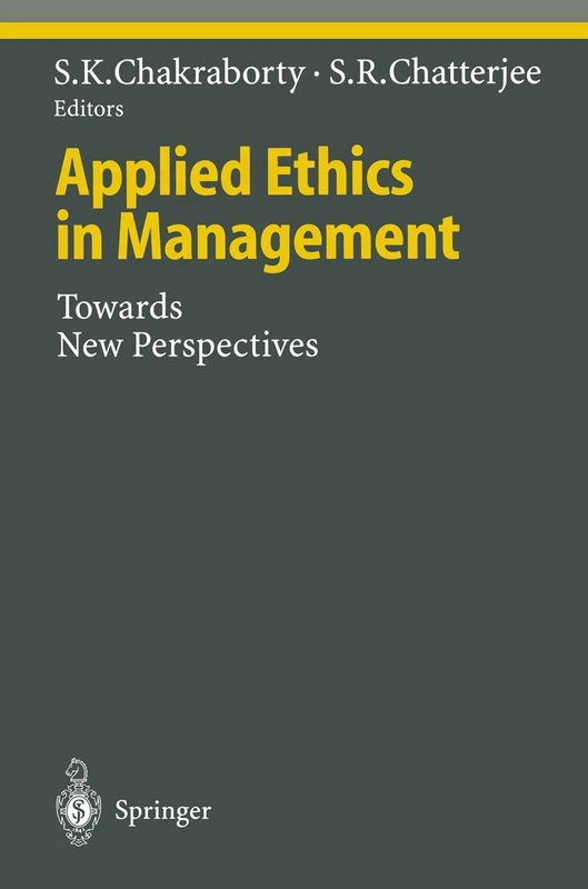 Applied Ethics in Management: Towards New Perspectives (Ethical Economy)