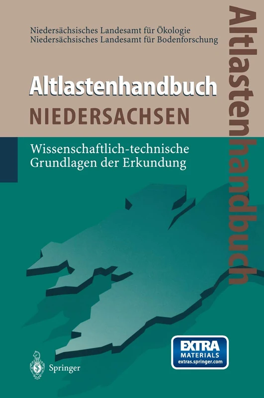 Altlastenhandbuch des Landes Niedersachsen: Wissenschaftlich-technische Grundlagen der Erkundung