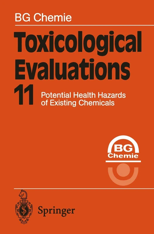 Toxicological Evaluations 11: Potential Health Hazards of Existing Chemicals - Image 1