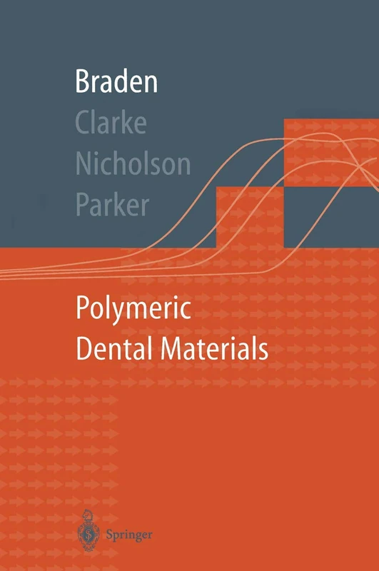 Polymeric Dental Materials (Macromolecular Systems - Materials Approach)