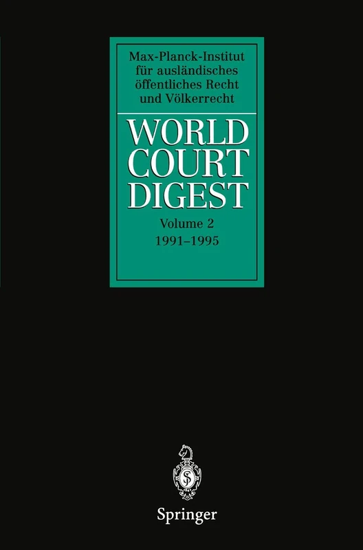 World Court Digest: Volume 2 1991 – 1995