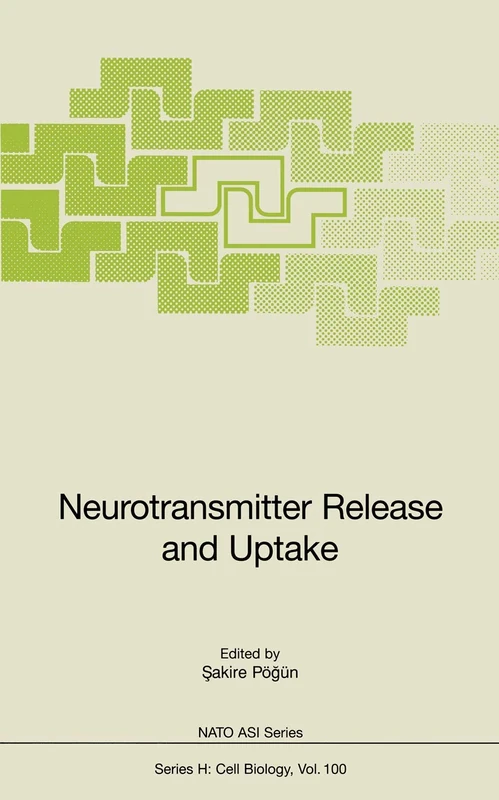 Neutrotransmitter Release and Uptake: 100 (Nato ASI Subseries H:, 100)