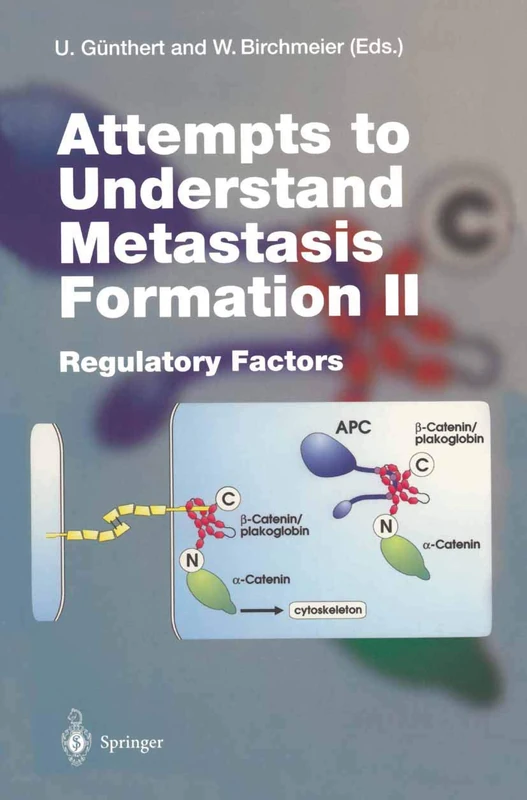 Attempts to Understand Metastasis Formation II: Regulatory Factors: 213/2 (Current Topics in Microbiology and Immunology, 213/2)
