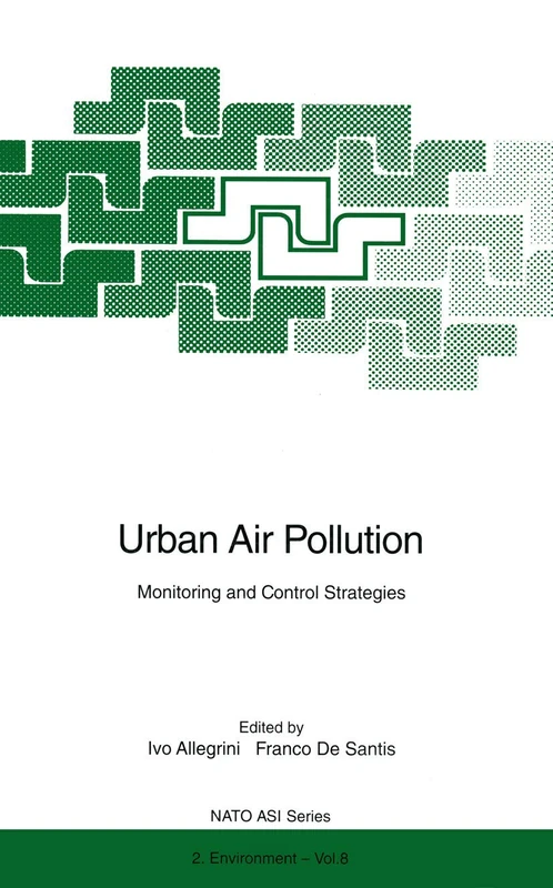 Urban Air Pollution: Monitoring and Control Strategies: 8 (Nato Science Partnership Subseries: 2, 8)