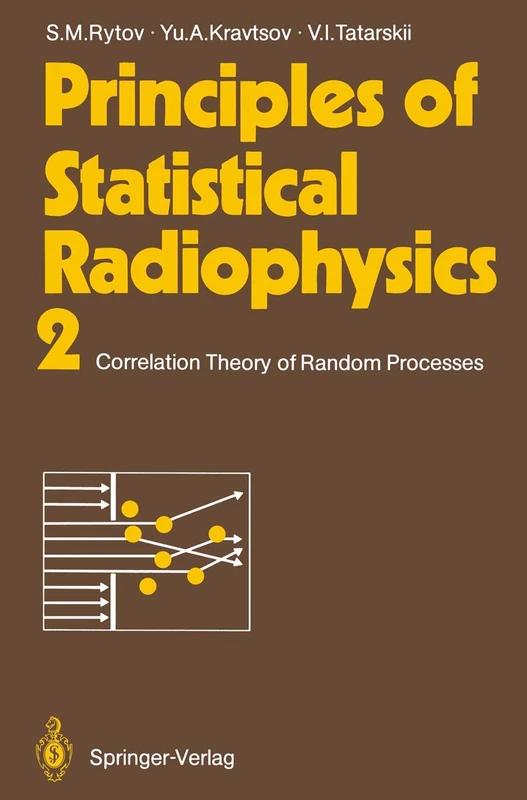 Principles of Statistical Radiophysics 2: Correlation Theory of Random Processes