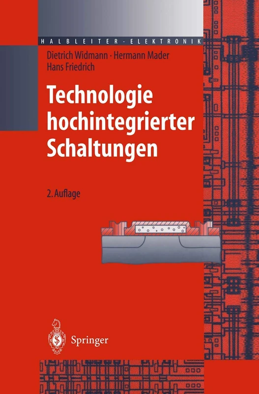 Technologie hochintegrierter Schaltungen: 19 (Halbleiter-Elektronik, 19)