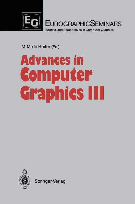 Advances in Computer Graphics III (Focus on Computer Graphics)