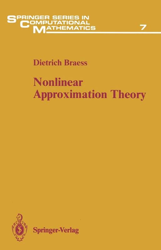 Nonlinear Approximation Theory: 7 (Springer Series in Computational Mathematics, 7)