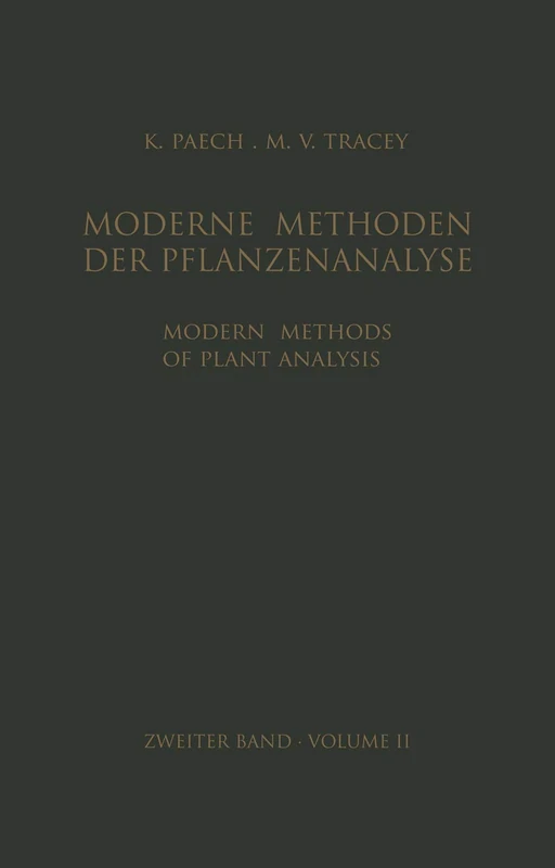 Modern Methods of Plant Analysis / Moderne Methoden der Pflanzenanalyse: Volume 2