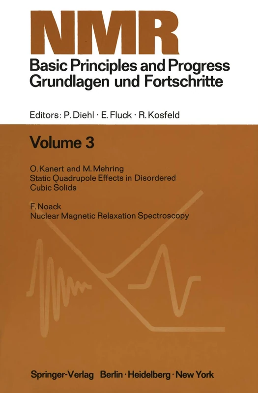 NMR Basic Principles and Progress / NMR Grundlagen und Fortschritte: 3