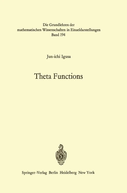 Theta Functions: 194 (Grundlehren der mathematischen Wissenschaften, 194)
