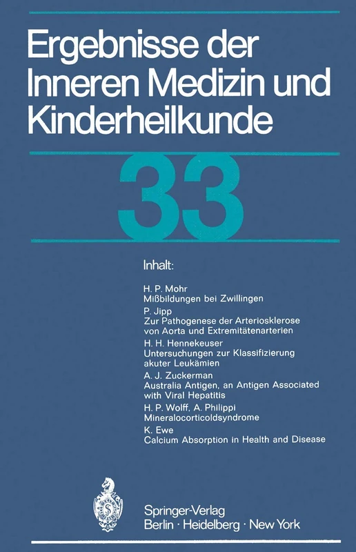 Ergebnisse der Inneren Medizin und Kinderheilkunde: 33 (Ergebnisse der Inneren Medizin und Kinderheilkunde. Neue Folge Advances in Internal Medicine and Pediatrics)