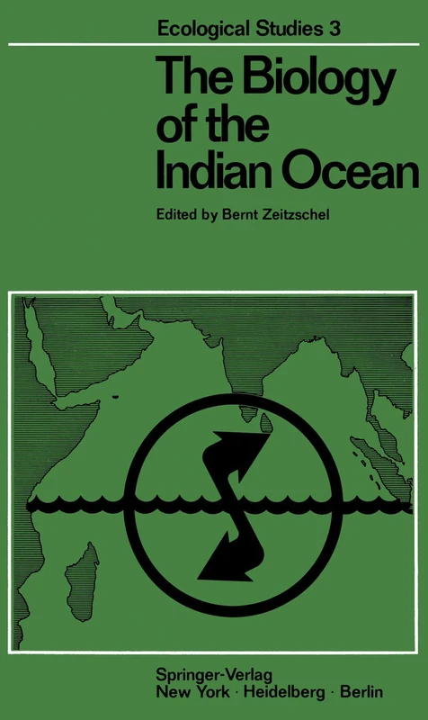 The Biology of the Indian Ocean: 3 (Ecological Studies, 3)