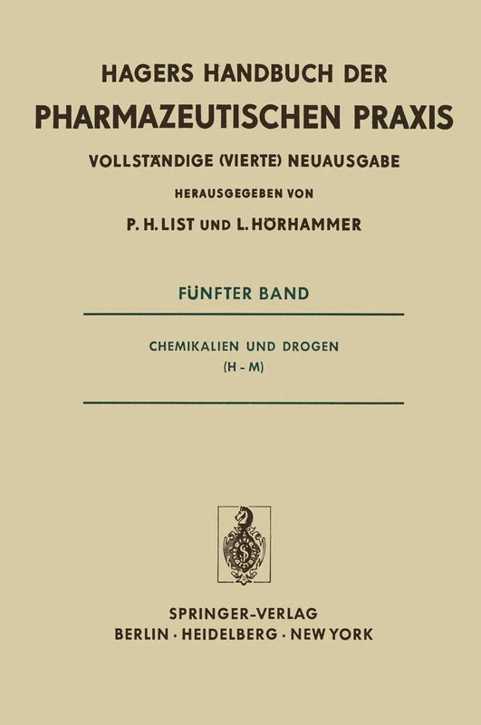 Chemikalien und Drogen (H-M): 5 (Handbuch der Pharmazeutischen Praxis - Vollständige (4.) Neuausgabe, 5)