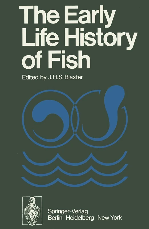 Springer - The Early Life History of Fish Symposium Proceedings