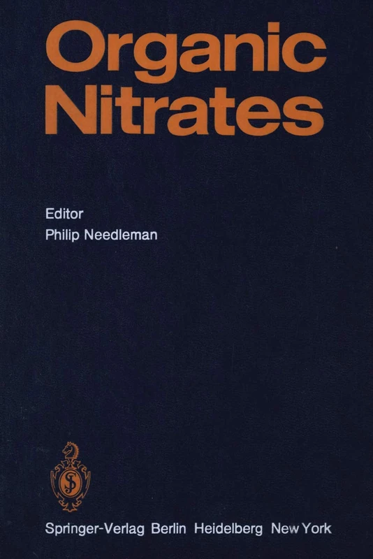 Organic Nitrates: 40 (Handbook of Experimental Pharmacology, 40)