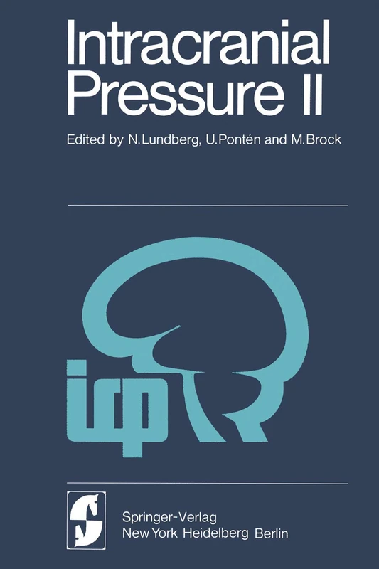 Intracranial Pressure II: Proceedings of the Second International Symposium on Intracranial Pressure