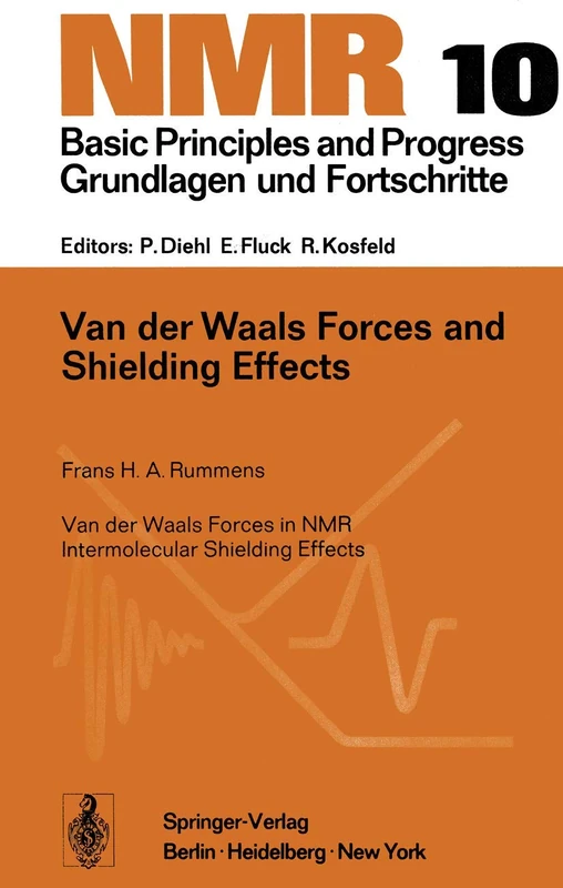 Van der Waals Forces and Shielding Effects: 10 (NMR Basic Principles and Progress, 10)
