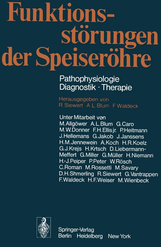 Funktionsstörungen der Speiseröhre: Pathophysiologie · Diagnostik · Therapie