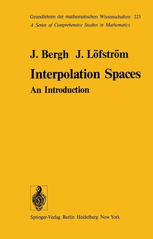 Interpolation Spaces: An Introduction: 223 (Grundlehren der mathematischen Wissenschaften, 223) - Image 1