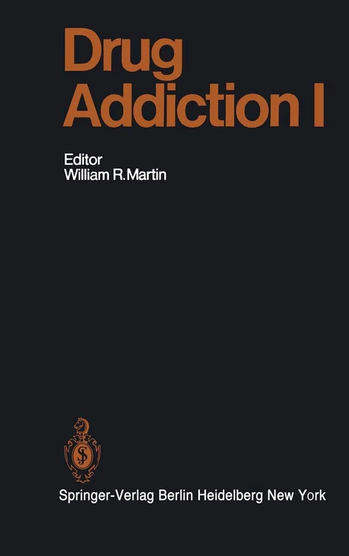 Drug Addiction I: Morphine, Sedative/Hypnotic and Alcohol Dependence: 45 / 1 (Handbook of Experimental Pharmacology, 45 / 1) - Image 1