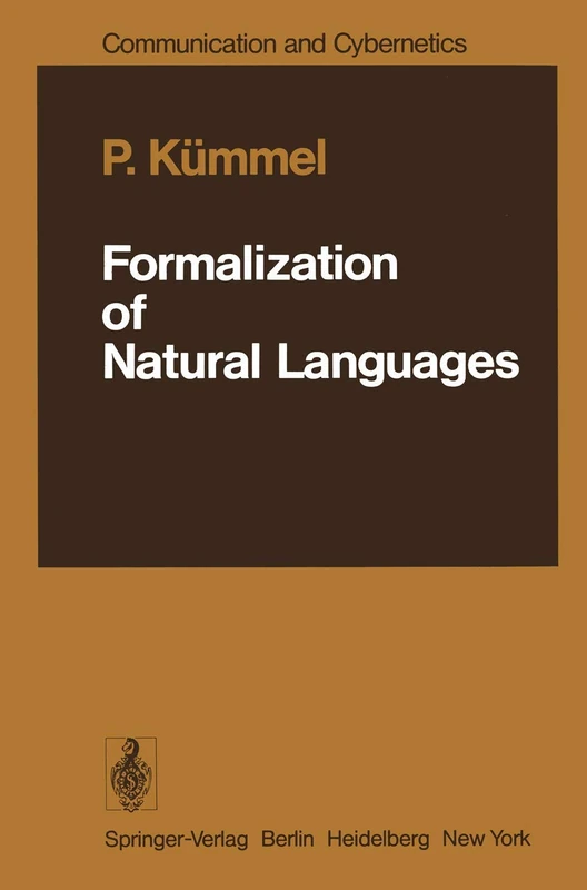Formalization of Natural Languages: 15 (Communication and Cybernetics, 15)