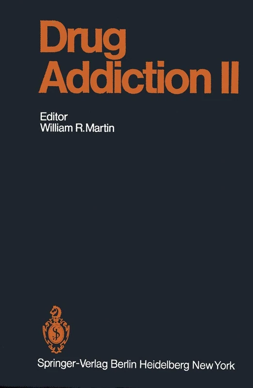 Drug Addiction II: Amphetamine, Psychotogen, and Marihuana Dependence: 45 / 2 (Handbook of Experimental Pharmacology, 45 / 2)