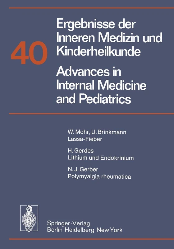 Ergebnisse der Inneren Medizin und Kinderheilkunde / Advances in Internal Medicine and Pediatrics: 40