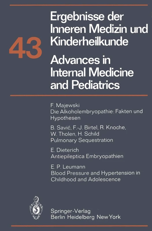 Advances in Internal Medicine and Pediatrics/Ergebnisse der Inneren Medizin und Kinderheilkunde: 43 (Ergebnisse der Inneren Medizin und ... in Internal Medicine and Pediatrics, 43)