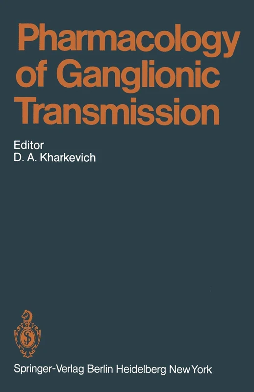 Pharmacology of Ganglionic Transmission: 53 (Handbook of Experimental Pharmacology, 53) - Image 1