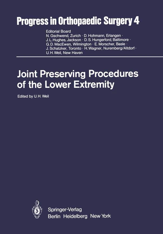 Joint Preserving Procedures of the Lower Extremity: 4 (Progress in Orthopaedic Surgery, 4)
