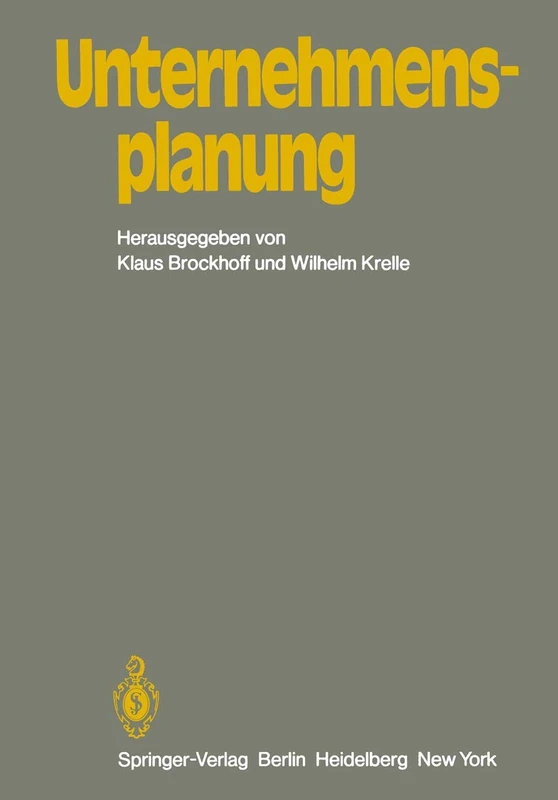 Unternehmensplanung: Referate eines Kolloquiums an der Fernuniversität Hagen, 11. und 12. Juli 1981 - Image 1