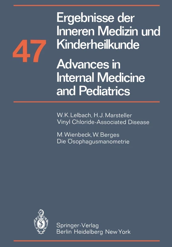 Ergebnisse der Inneren Medizin und Kinderheilkunde / Advances in Internal Medicine and Pediatrics: 47