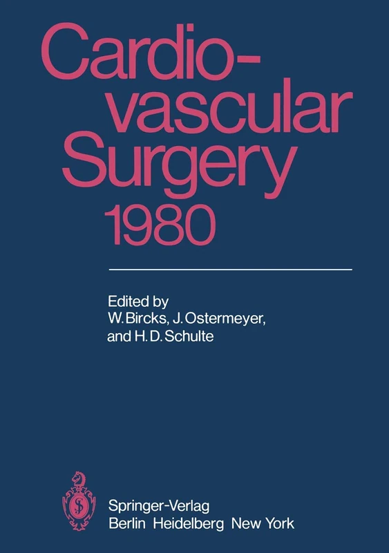 Cardiovascular Surgery 1980: Proceedings of the 29th International Congress of the European Society of Cardiovascular Surgery