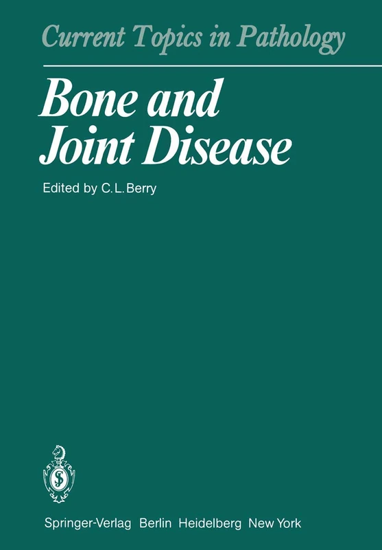 Bone and Joint Disease: 71 (Current Topics in Pathology, 71)