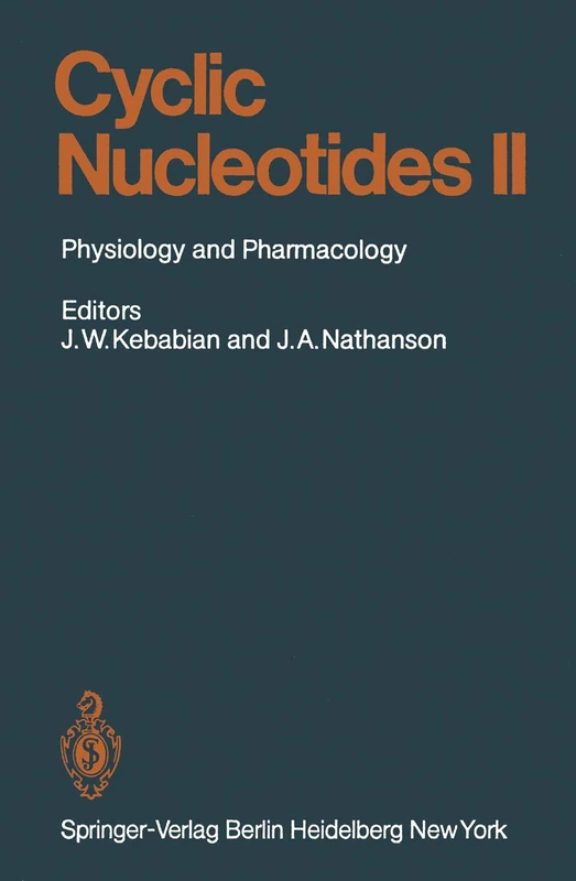 Cyclic Nucleotides: Part II: Physiology and Pharmacology: 58 / 2 (Handbook of Experimental Pharmacology, 58 / 2)