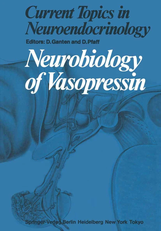 Neurobiology of Vasopressin: 4 (Current Topics in Neuroendocrinology, 4) - Image 1