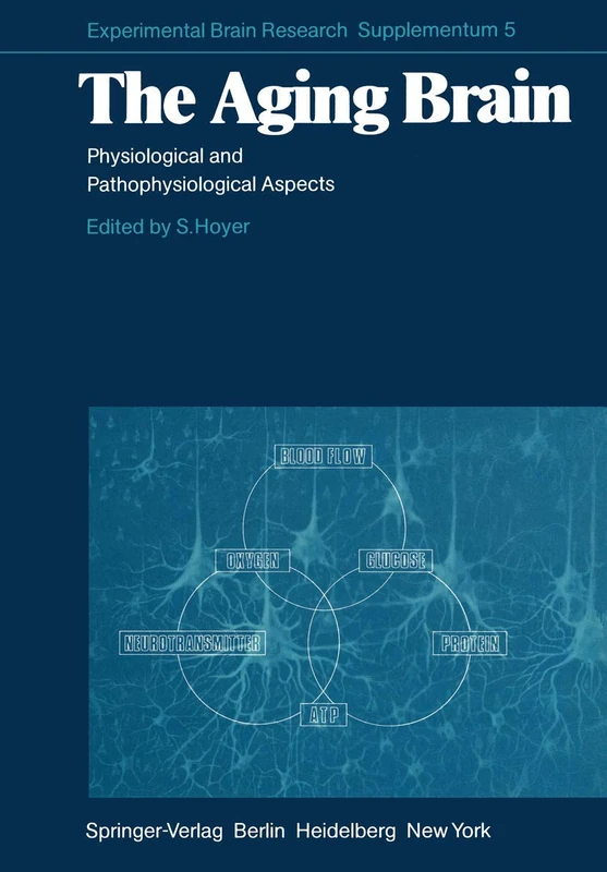 The Aging Brain: Physiological and Pathophysiological Aspects: 5 (Experimental Brain Research Series, 5) - Image 1