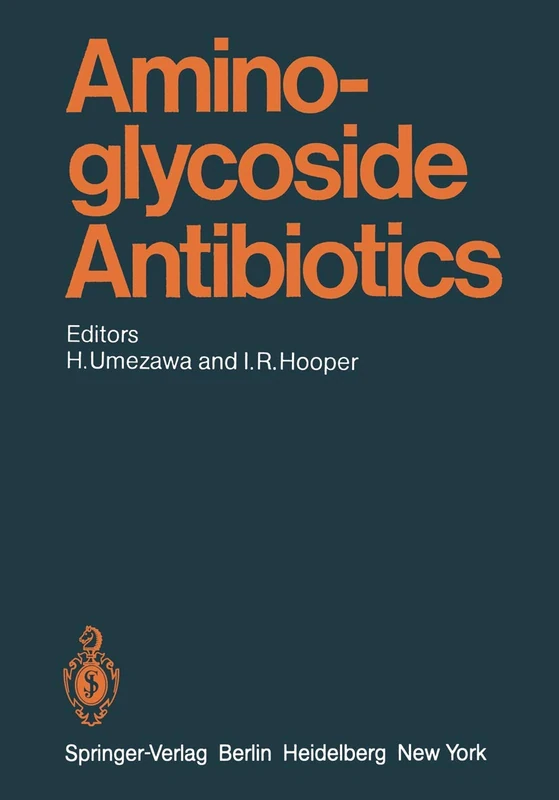 Aminoglycoside Antibiotics: 62 (Handbook of Experimental Pharmacology)