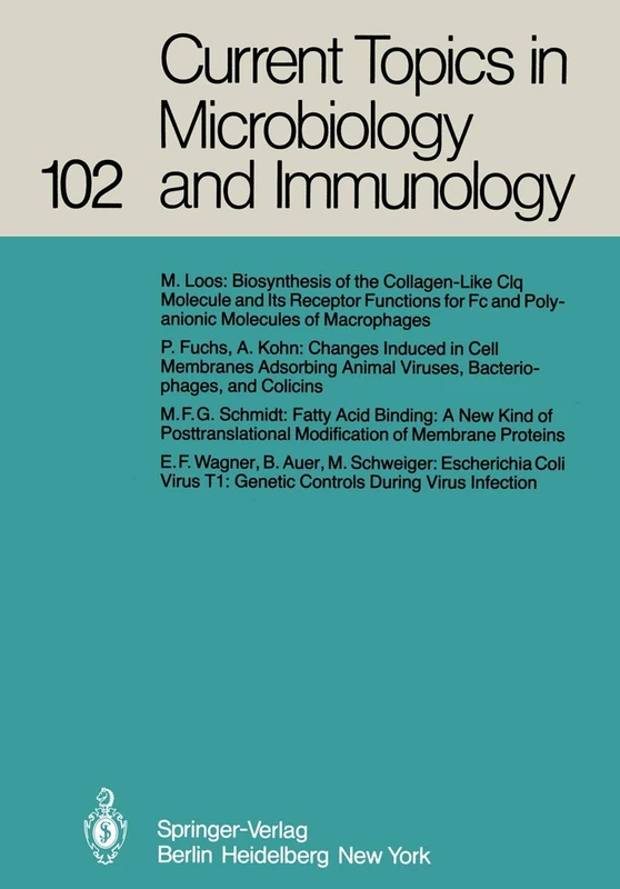 Current Topics in Microbiology and Immunology: Volume 102