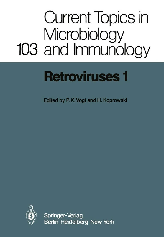 Retroviruses 1: 103 (Current Topics in Microbiology and Immunology, 103) - Image 1
