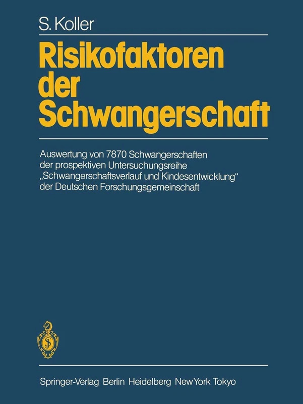 Risikofaktoren der Schwangerschaft: Auswertung von 7870 Schwangerschaften der prospektiven Untersuchungsreihe „Schwangerschaftsverlauf und Kindesentwicklung“ der Deutschen Forschungsgemeinschaft