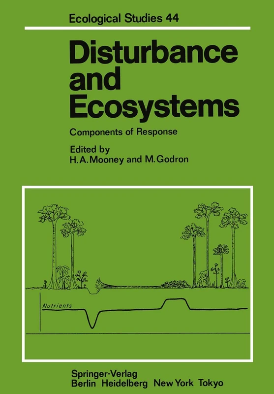 Disturbance and Ecosystems: Components of Response: 44 (Ecological Studies, 44) - Image 1