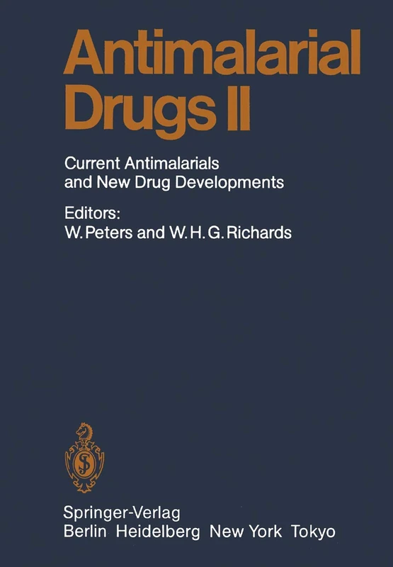 Antimalarial Drug II: Current Antimalarial and New Drug Developments: 68 / 2 (Handbook of Experimental Pharmacology, 68 / 2)